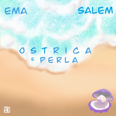 Ostrica e Perla (feat. Salem)