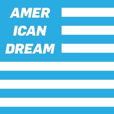 AMERICAN DREAM