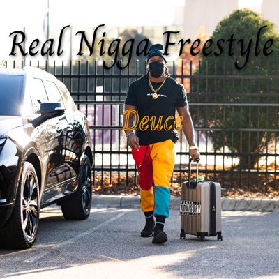 Real N***a Freestyle
