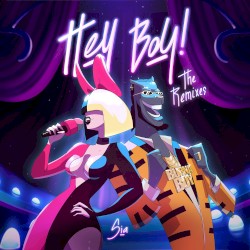 Hey Boy! (The Remixes)