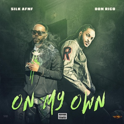 On My Own (feat. Don Rico)