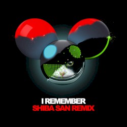 I Remember (Shiba San remix)