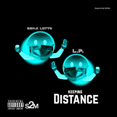 Keeping Distance (feat. Benji Lotto)