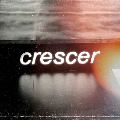 Crescer