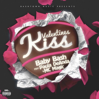 Valentines Kiss (feat. Paula DeAnda & MC Magic)