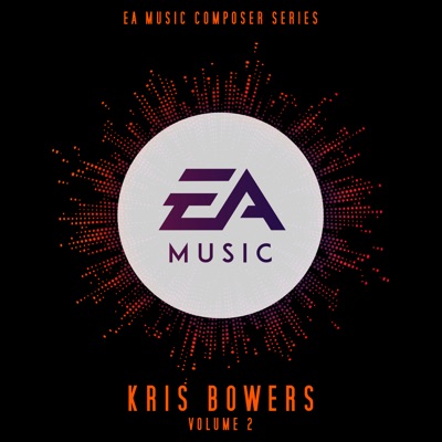 EA Music Composer Series: Kris Bowers, Vol. 2 (Original Soundtrack)