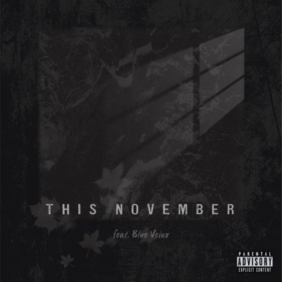 This November (feat. Blue Veinz)