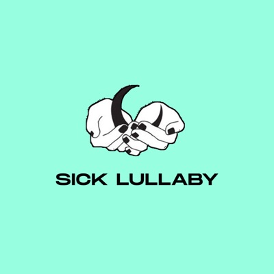 Sick Lullaby