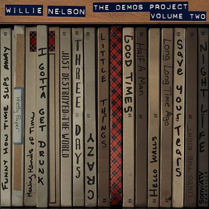 Willie Nelson: The Demos Project, Vol. Two