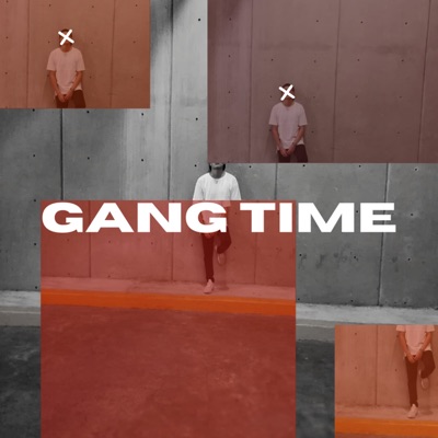 Gang Time