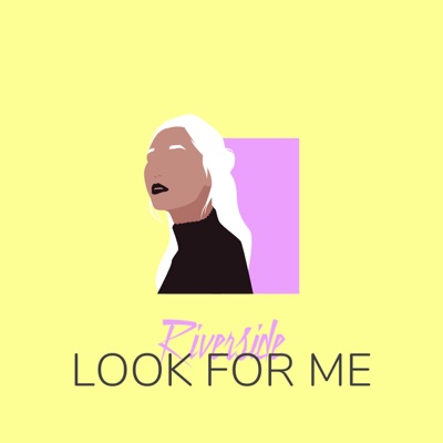 Look for Me (feat. Mannis & ENROSA)