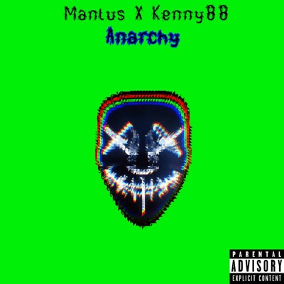 Anarchy (feat. Kenny88)