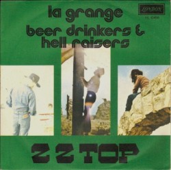 La Grange / Beer Drinkers and Hell Raisers