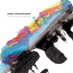 Color ＆ Monochrome