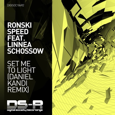 Set Me to Light (Daniel Kandi Remix) [feat. Linnea Schossow]