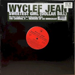 Sweetest Girl (Dollar Bill)