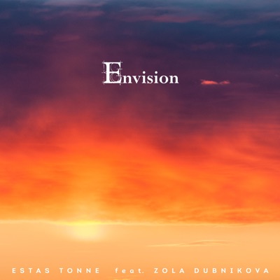 Envision (feat. Zola Dubnikova) [A Call to Prayer]