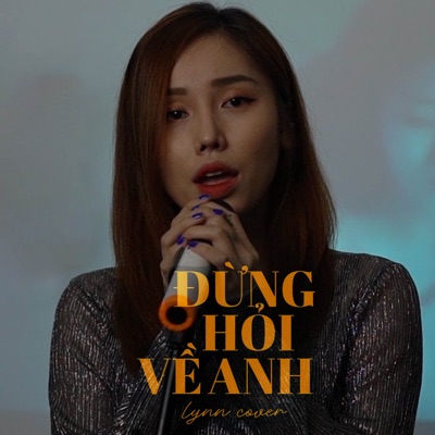 Đừng Hỏi Về Anh