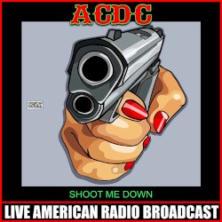 Shoot Me Down: Live American Radio Broadcast