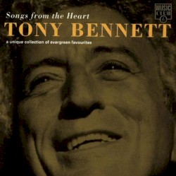 Songs From the Heart: A Unique Collection of Evergreen Favourites