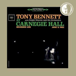 Tony Bennett At Carnegie Hall June 9 1962: Complete Concert