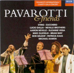 Pavarotti & Friends: “Pavarotti International” Charity Gala Concert