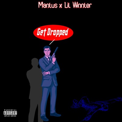 Get Dropped (feat. Lil Winnter)