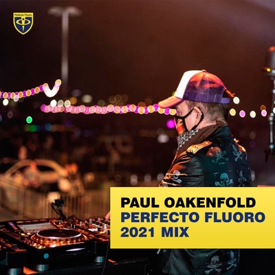 Perfecto Fluoro 2021 Mix (DJ Mix)