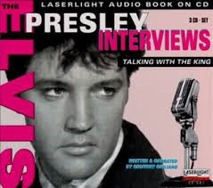 The Elvis Presley Interviews - Talking With The King