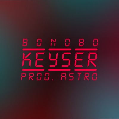 Keyser (Freestyle)