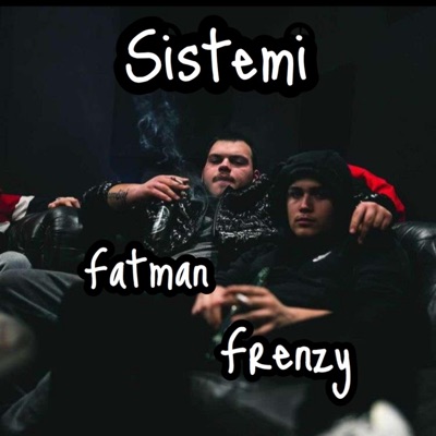 Sistemi (feat. Fatman)