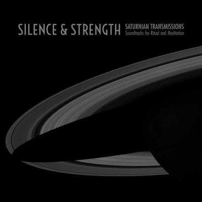 Saturnian Transmissions: Soundtracks for Ritual and Meditation