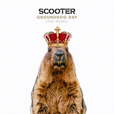 Groundhog Day (The Mixes) [Remixes]