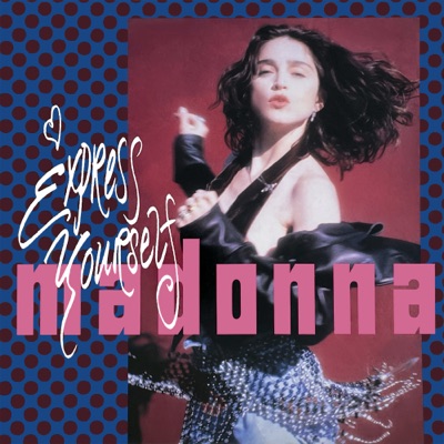 Express Yourself (Remixes)