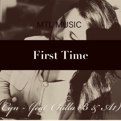 First Time - Single (feat. A1 & Chilla b)