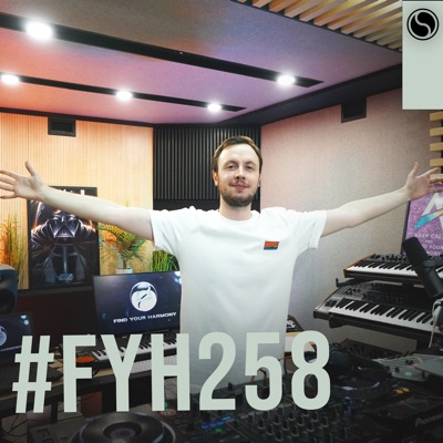 Find Your Harmony Radioshow #258 (DJ Mix)