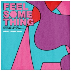 Feel Something (Sammy Porter remix)