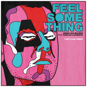Feel Something (Tom Staar remix)