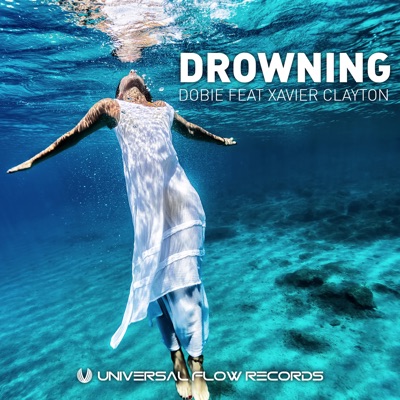 Drowning (feat. Xavier Clayton)