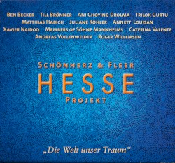 Hesse Projekt „Die Welt unser Traum”