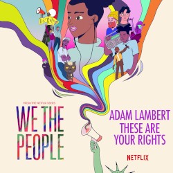 These Are Your Rights (from the Netflix Series “We the People”)