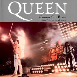 Queen on Fire: Live at the Bowl, Vol. 2