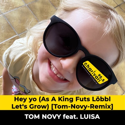 Hey Yo, as a King Futs Löbbl Let’s Grow (feat. Luisa)