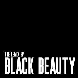 Black Beauty: The Remix EP