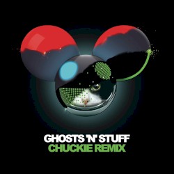 Ghosts ’n’ Stuff (Chuckie remix)