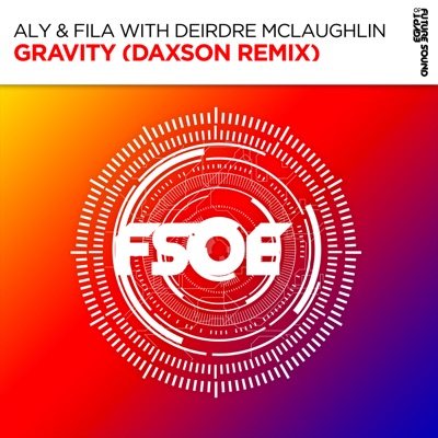 Gravity (Daxson Remix) [with Deirdre McLaughlin]