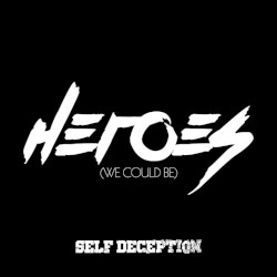 Heroes (We Could Be)
