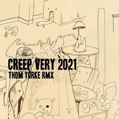Creep (Very 2021 Rmx) [feat. Radiohead]