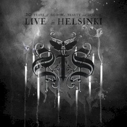 20 Years of Gloom, Beauty and Despair: Live in Helsinki