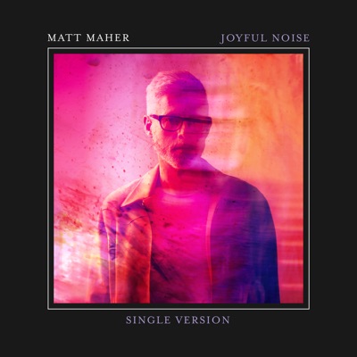 Joyful Noise (Single Version)